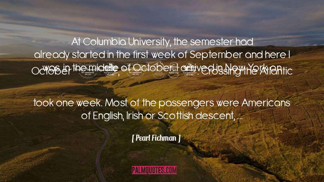 Columbia University quotes by Pearl Fichman
