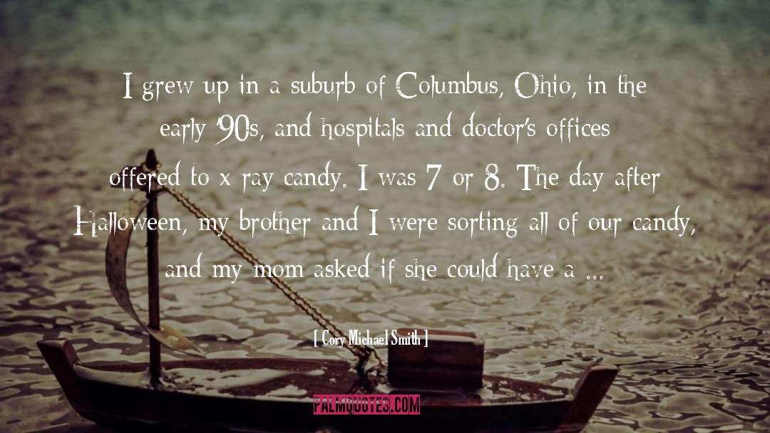 Columbus Ohio quotes by Cory Michael Smith