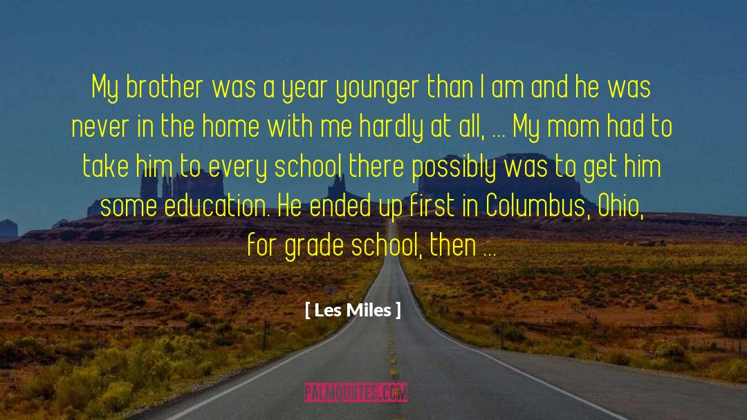 Columbus Ohio quotes by Les Miles