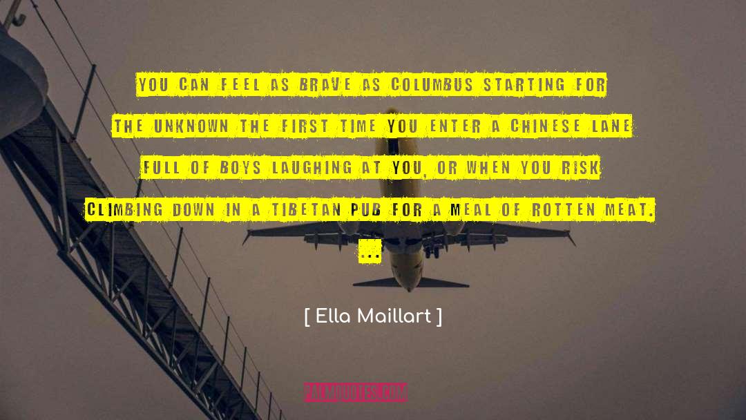 Columbus quotes by Ella Maillart