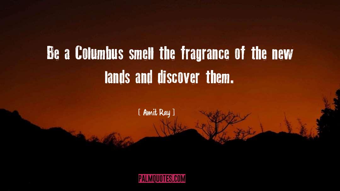 Columbus quotes by Amit Ray