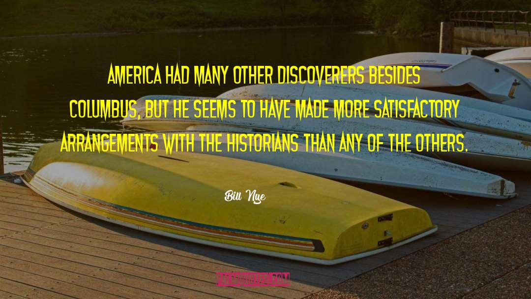 Columbus quotes by Bill Nye