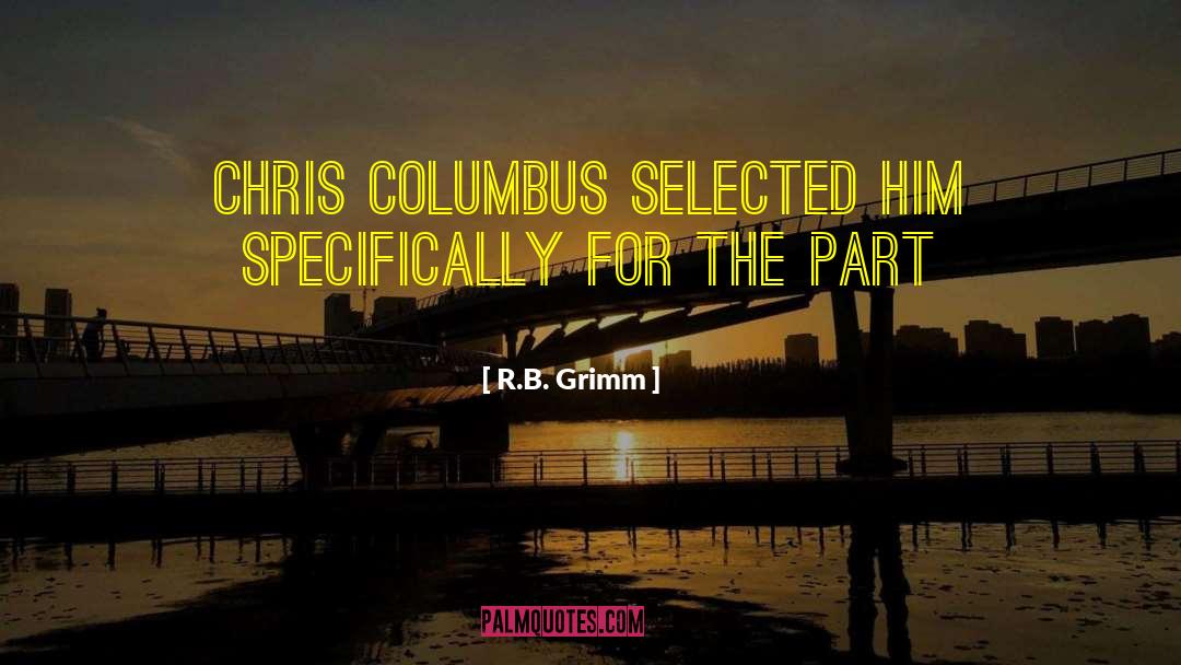 Columbus quotes by R.B. Grimm