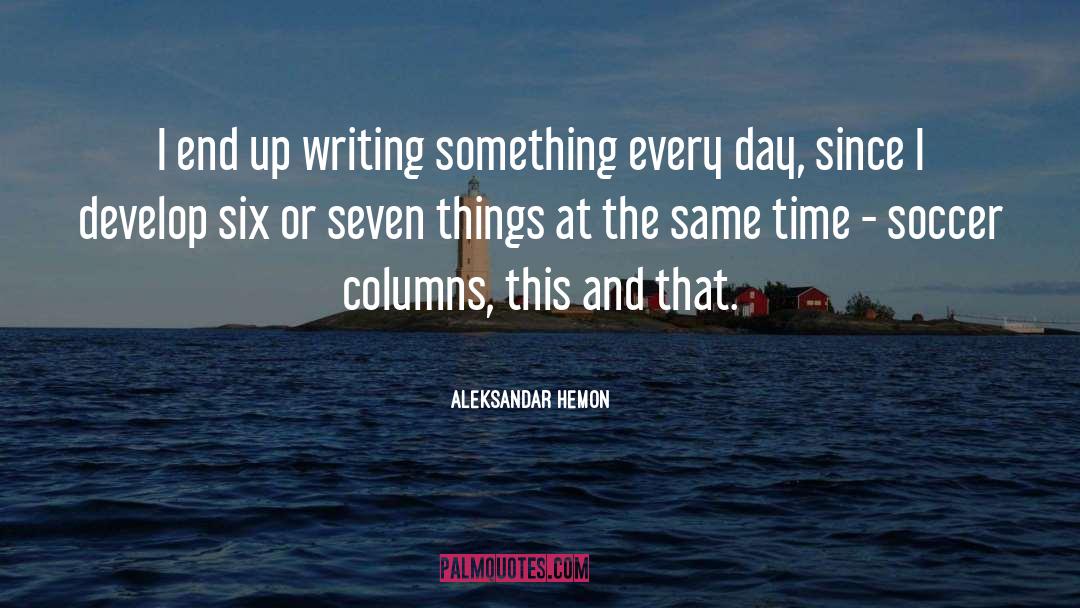 Columns quotes by Aleksandar Hemon