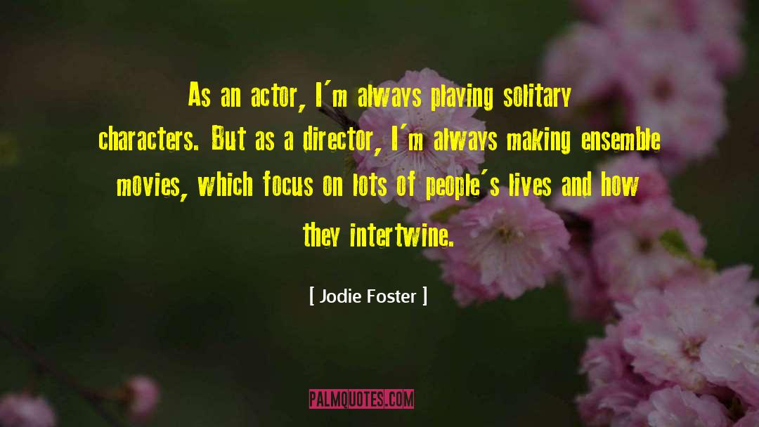 Colunga Actor quotes by Jodie Foster