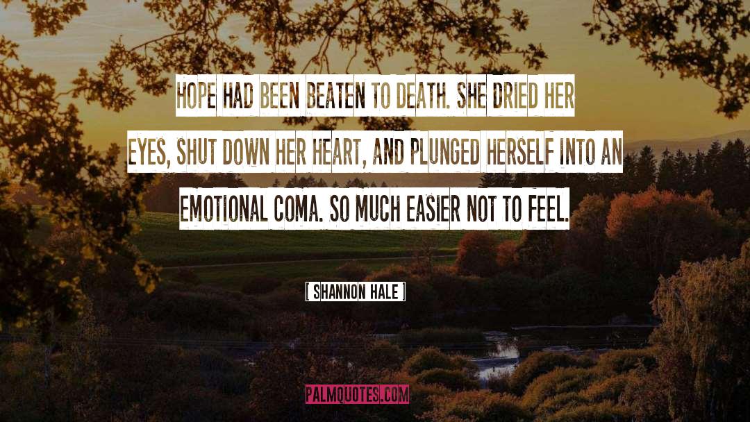 Coma quotes by Shannon Hale