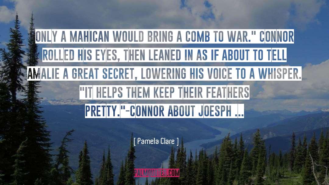 Comb quotes by Pamela Clare