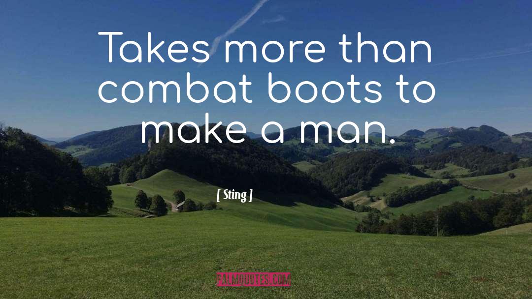 Combat Boots quotes by Sting