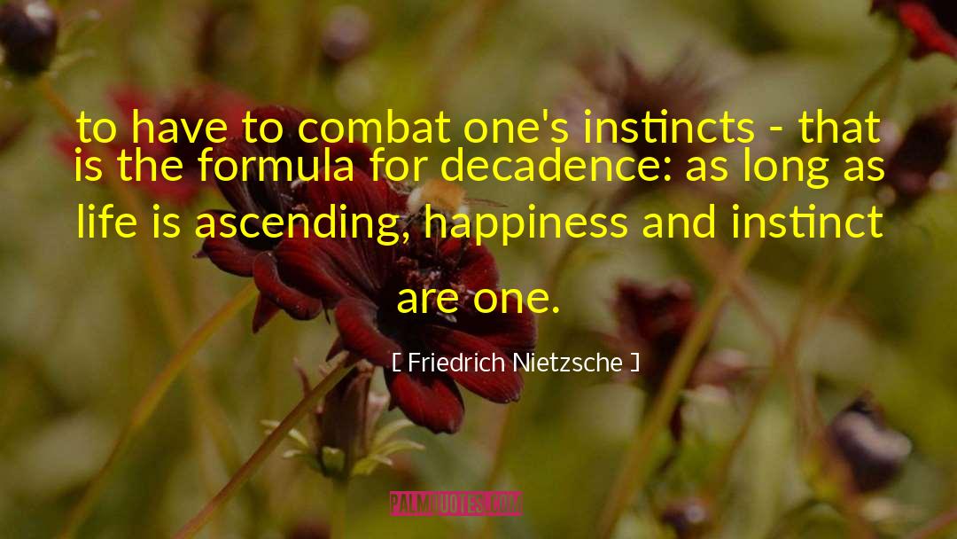 Combat Deployment quotes by Friedrich Nietzsche