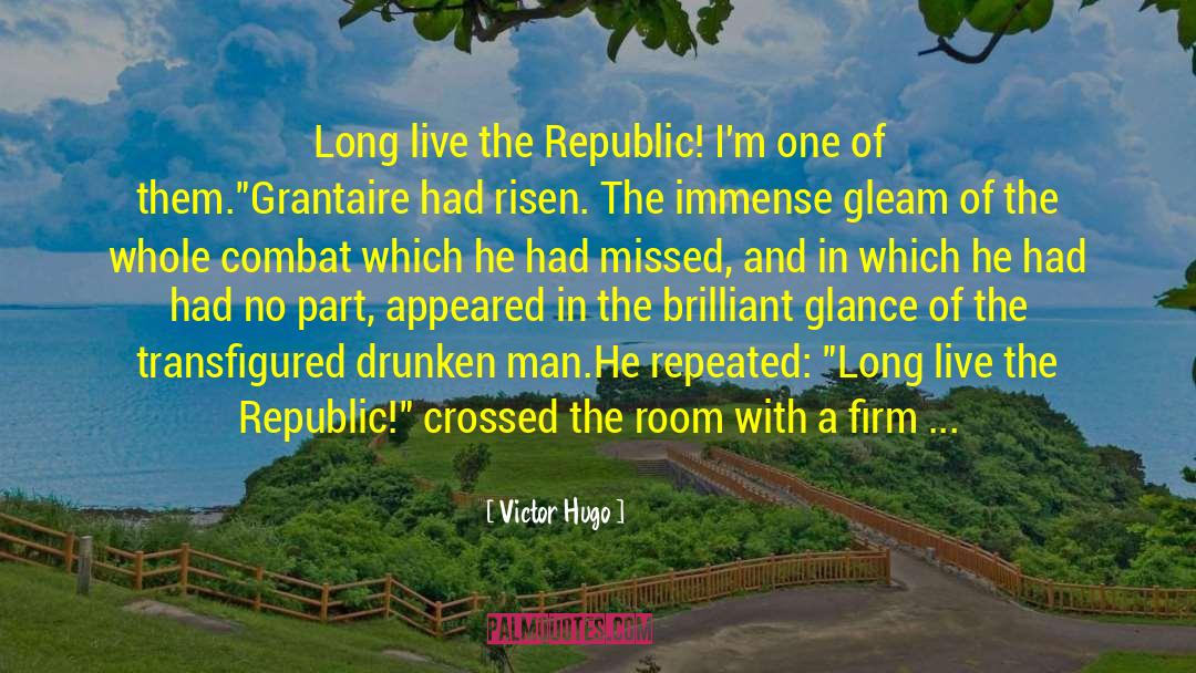 Combat Infantry quotes by Victor Hugo