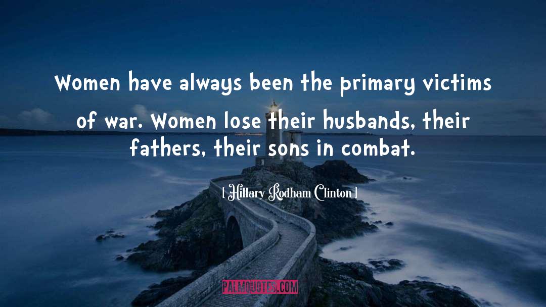 Combat Infantry quotes by Hillary Rodham Clinton