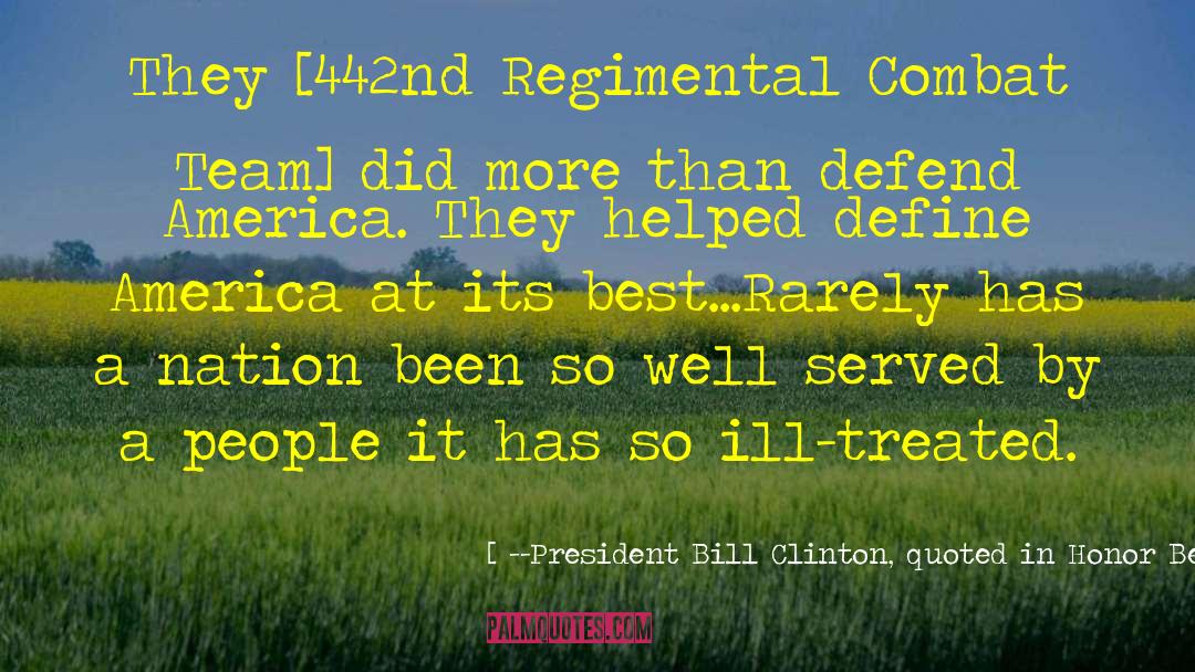 Combat Ptsd quotes by --President Bill Clinton, Quoted In Honor Before Glory