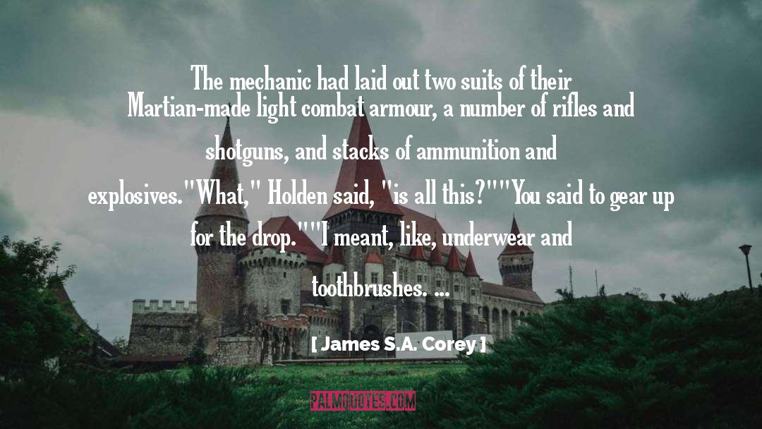 Combat quotes by James S.A. Corey