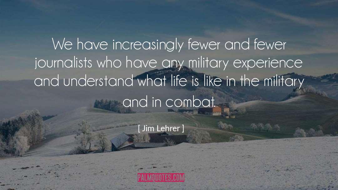 Combat quotes by Jim Lehrer