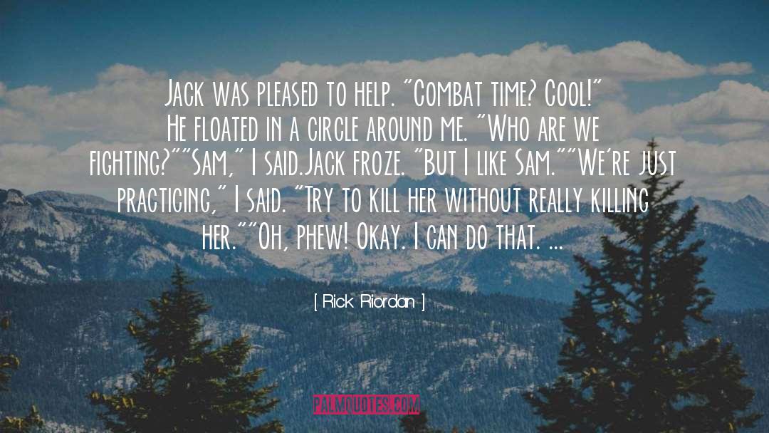 Combat quotes by Rick Riordan