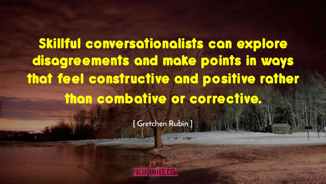 Combative quotes by Gretchen Rubin