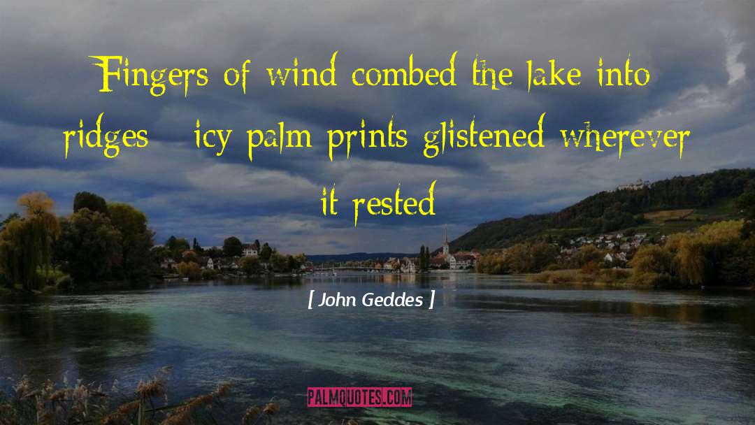 Combed quotes by John Geddes