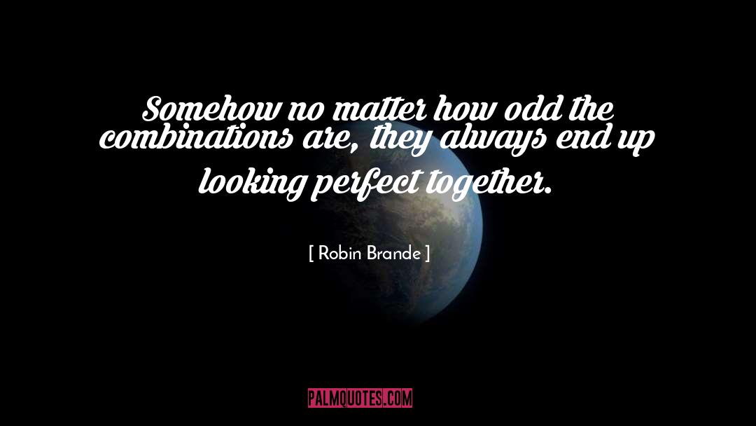 Combinations quotes by Robin Brande