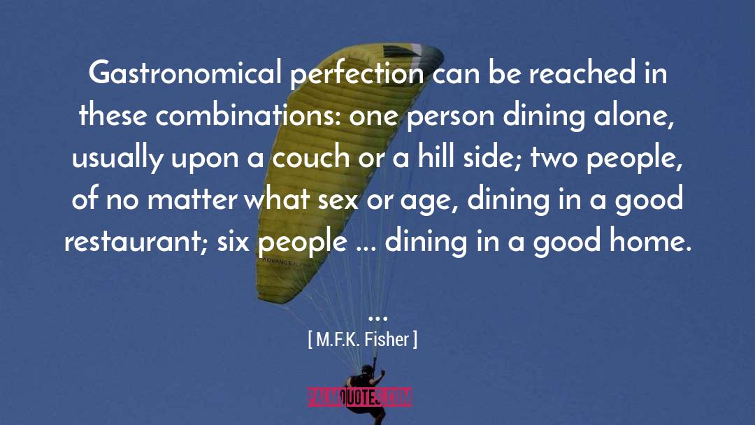 Combinations quotes by M.F.K. Fisher