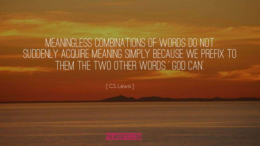 Combinations quotes by C.S. Lewis