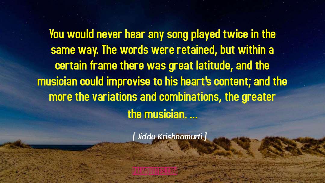 Combinations quotes by Jiddu Krishnamurti