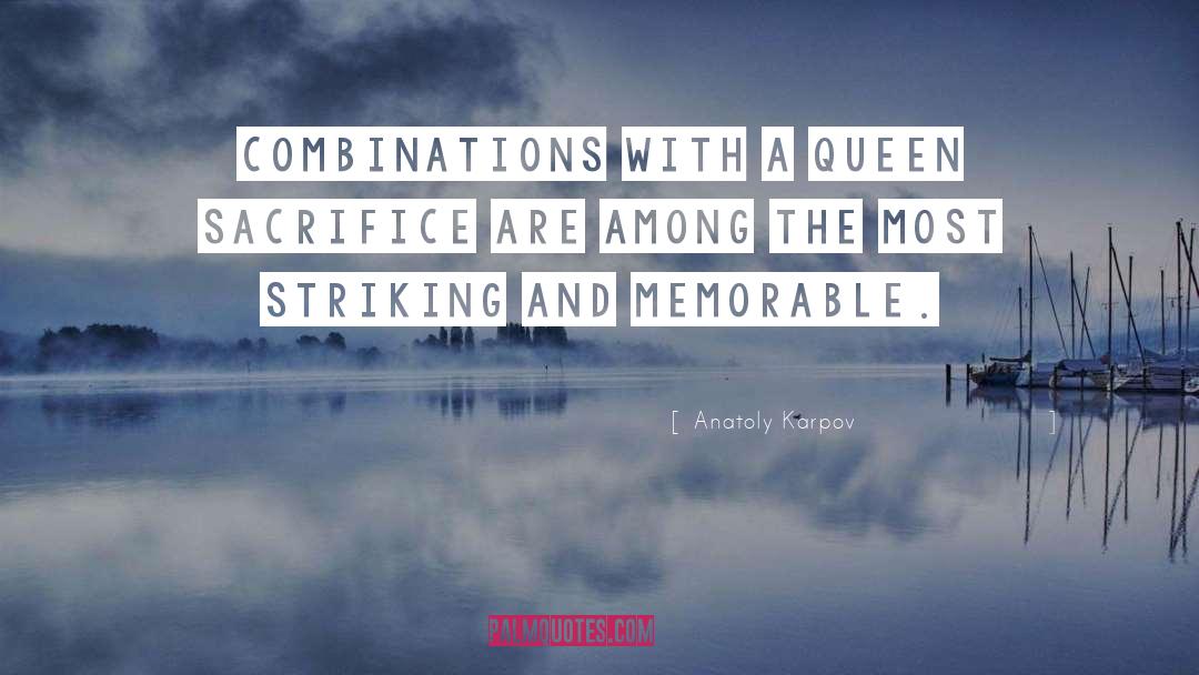Combinations quotes by Anatoly Karpov