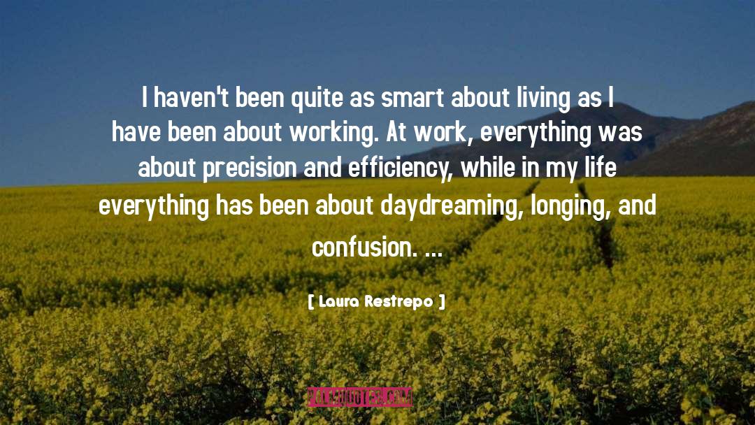 Combinatory Confusion quotes by Laura Restrepo