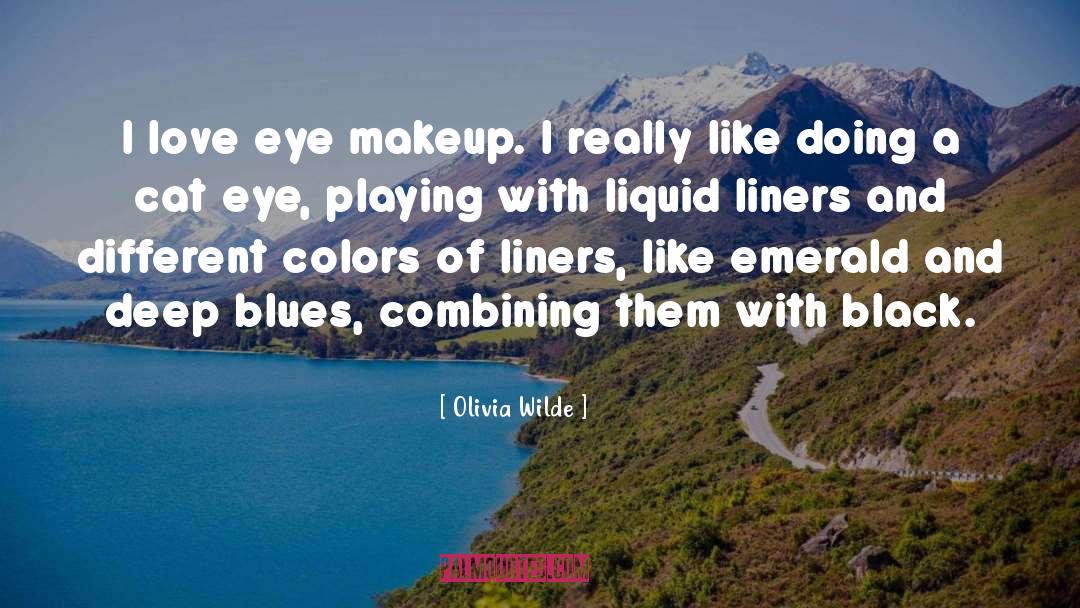 Combining quotes by Olivia Wilde