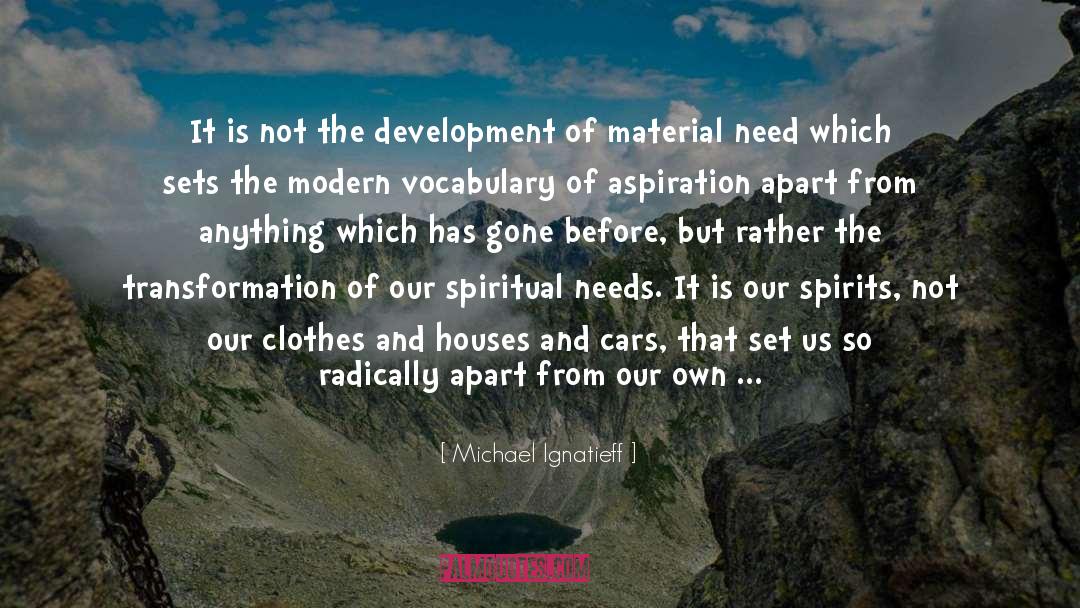 Combining Spirits quotes by Michael Ignatieff