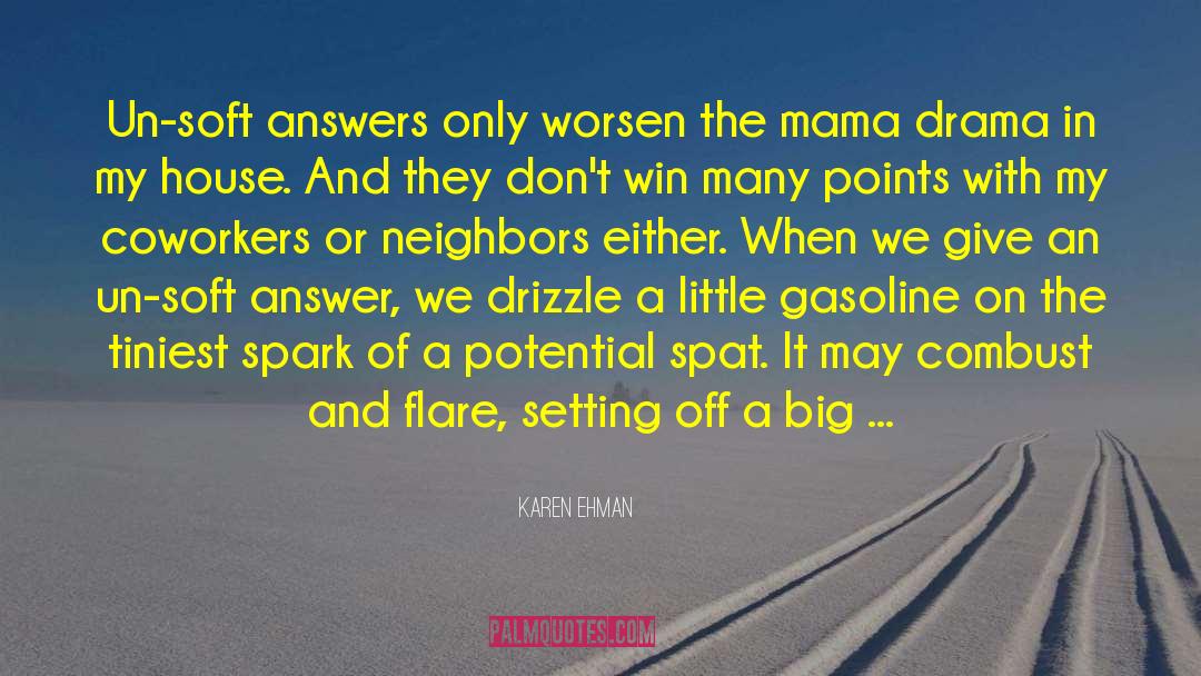 Combust quotes by Karen Ehman