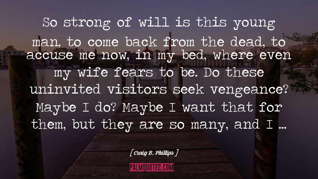 Come Back Even Stronger quotes by Craig B. Phillips