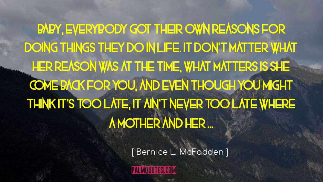 Come Back For quotes by Bernice L. McFadden
