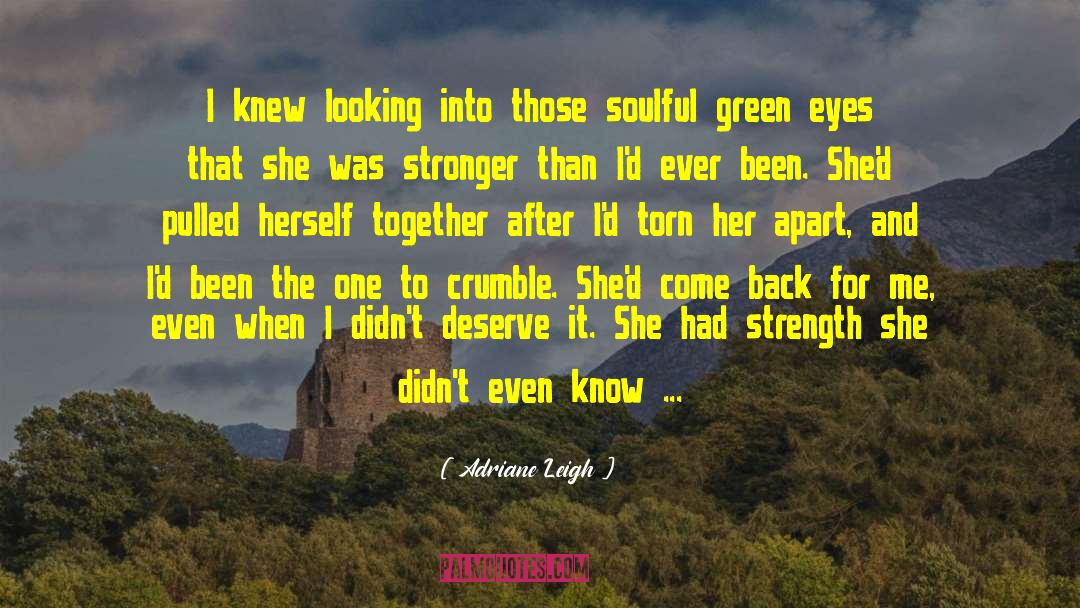 Come Back For quotes by Adriane Leigh