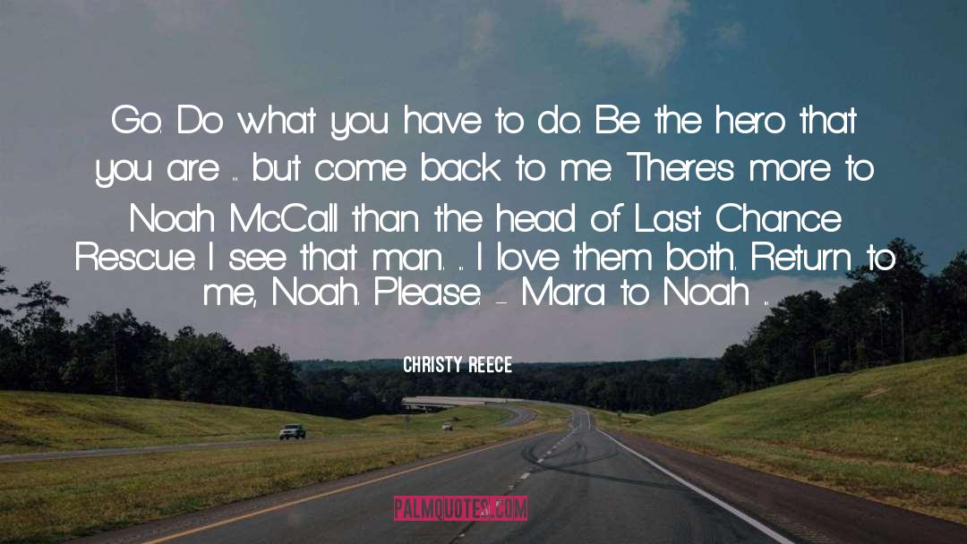 Come Back quotes by Christy Reece