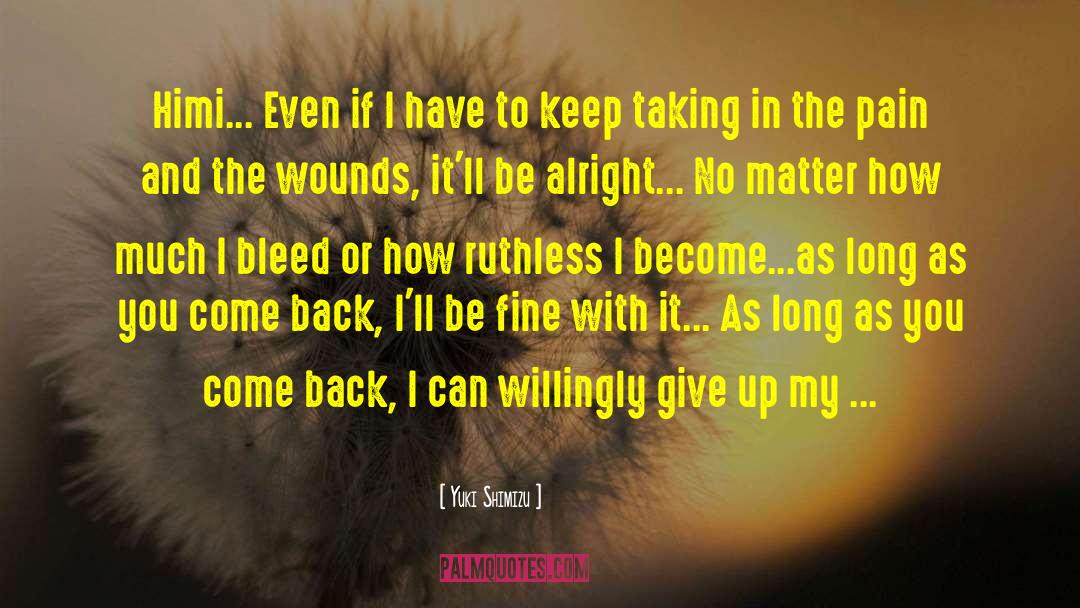 Come Back To Me quotes by Yuki Shimizu