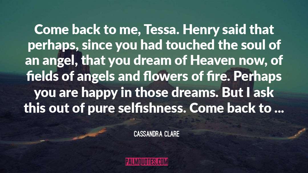 Come Back To Me quotes by Cassandra Clare