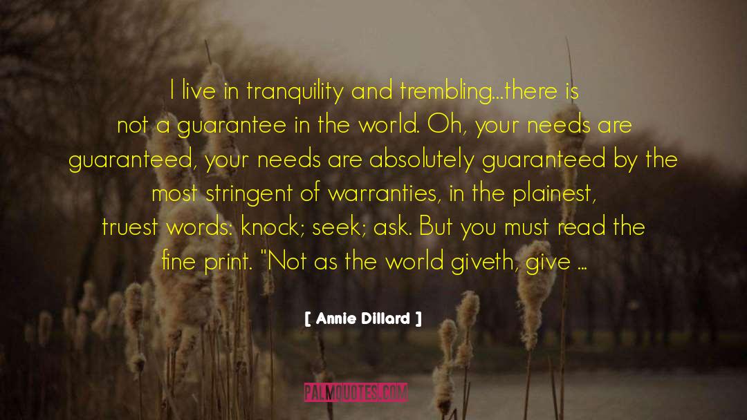 Come From Nothing quotes by Annie Dillard