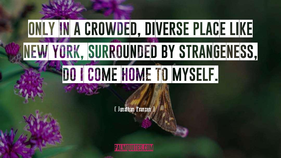 Come Home quotes by Jonathan Franzen