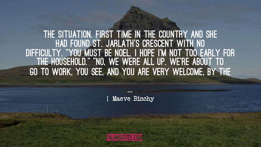 Come In Handy quotes by Maeve Binchy