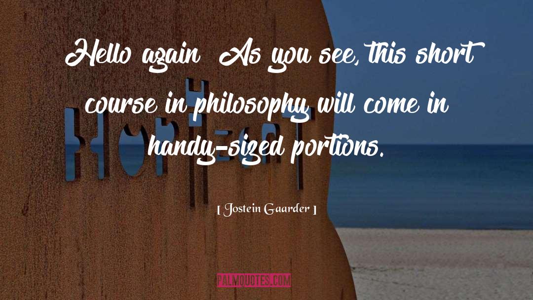 Come In Handy quotes by Jostein Gaarder