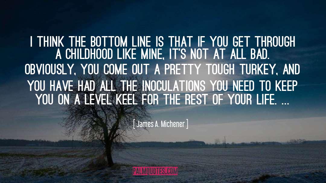 Come Out Of Your Comfort Zone quotes by James A. Michener