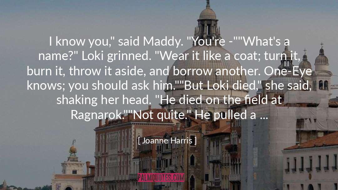 Come To An End quotes by Joanne Harris
