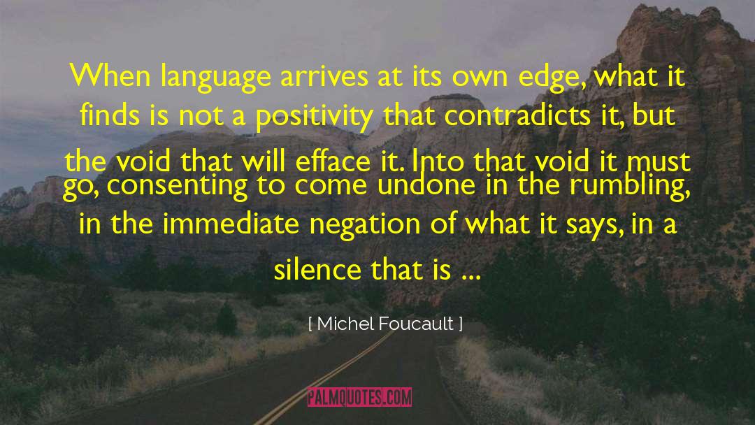 Come Undone quotes by Michel Foucault