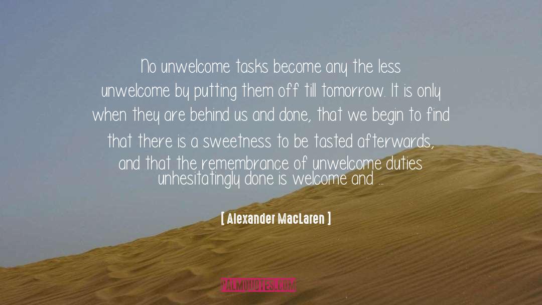 Come Undone quotes by Alexander MacLaren