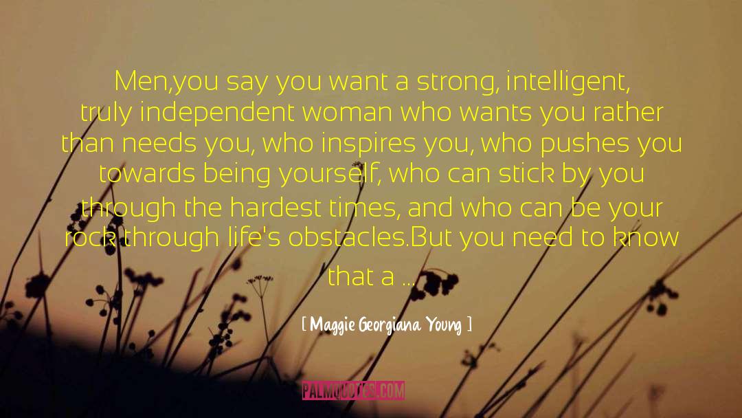 Come Up With Better Ideas quotes by Maggie Georgiana Young