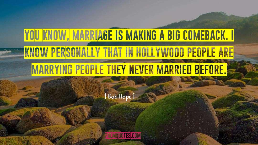 Comeback quotes by Bob Hope