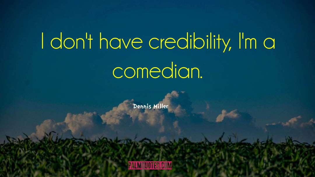 Comedian John Caparulo quotes by Dennis Miller