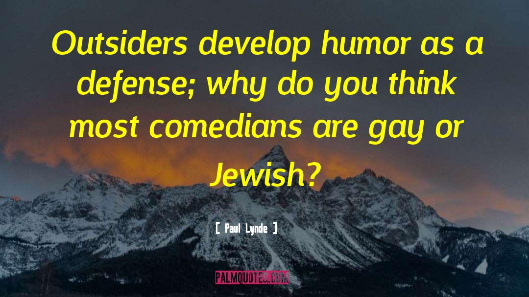 Comedian quotes by Paul Lynde