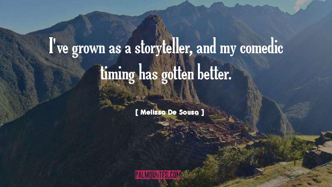 Comedic quotes by Melissa De Sousa