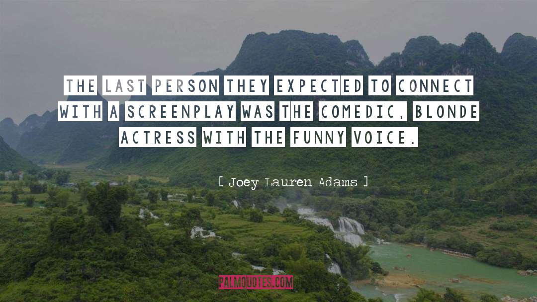 Comedic quotes by Joey Lauren Adams